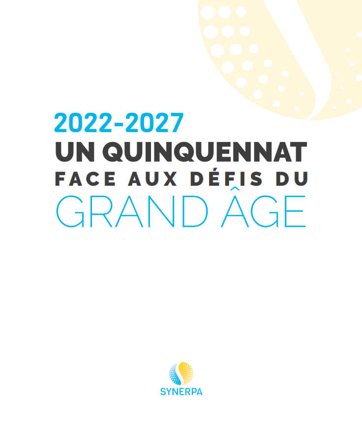 2022-2027 un quinquennat face aux défis du grand âge
