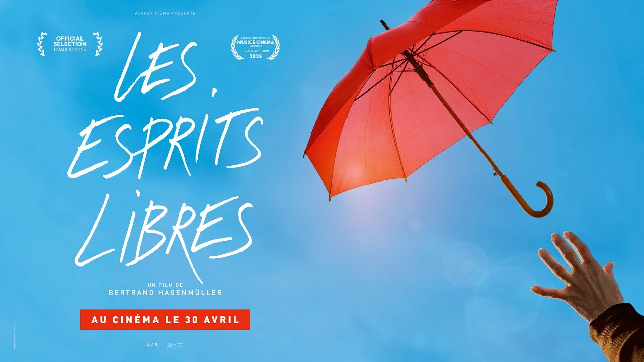 Les Esprits libres : un documentaire lumineux