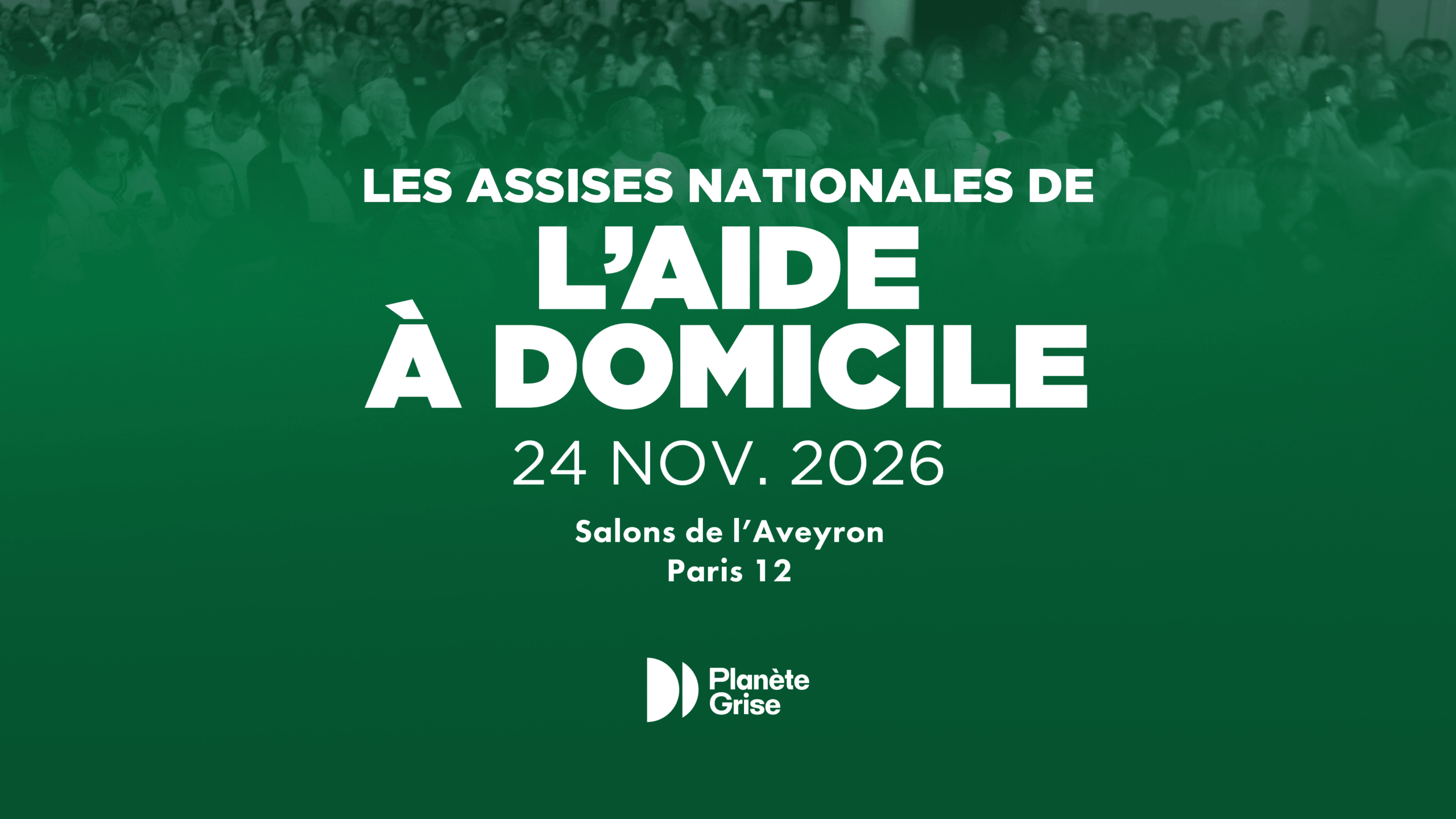 Assises nationales de l’aide à domicile : profitez de votre tarif adhérent